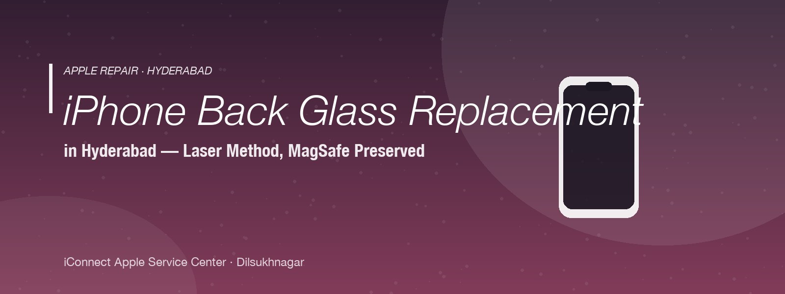 iPhone Back Glass Replacement in Hyderabad — Laser Method 2 iPhone back glass replacement in Hyderabad using laser separation — wireless charging and MagSafe preserved